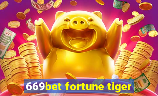 669bet fortune tiger